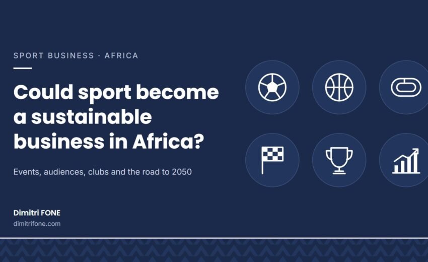 Could Sport Become a Sustainable Business in Africa?